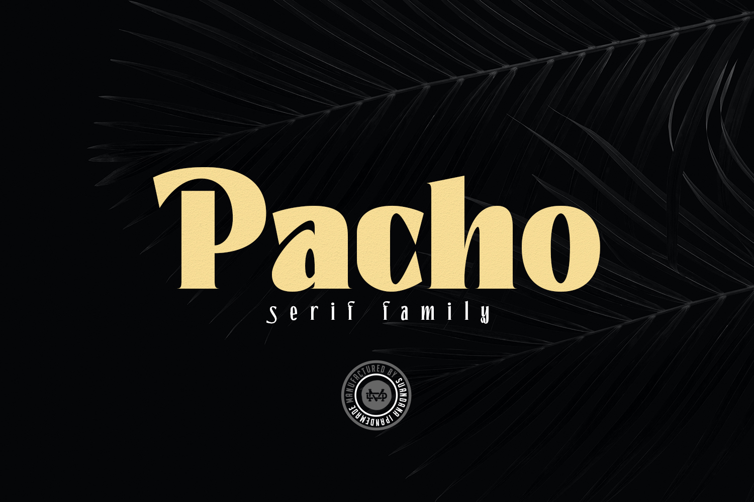 Pacho - Serif Family
