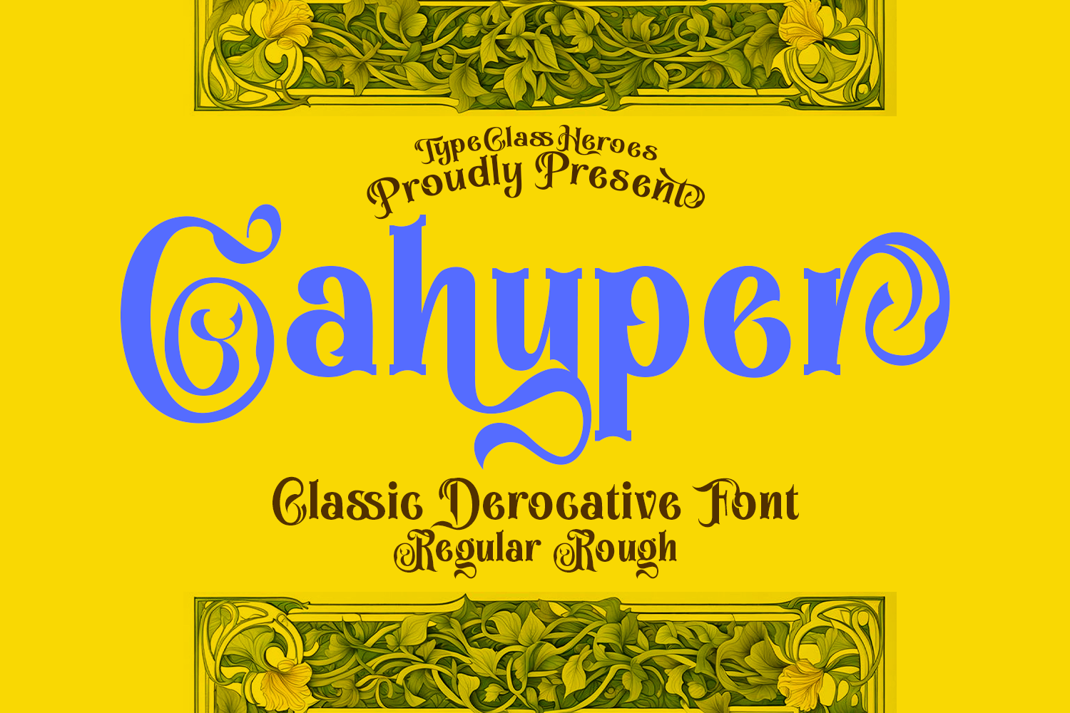 Cahyper Typeface